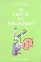 Couverture du livre « Le lapin de peluchon » de Lionel Koechlin aux éditions Seuil Jeunesse