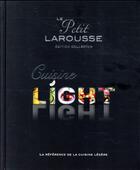 Couverture du livre « Petit Larousse cuisine light édition collector » de  aux éditions Larousse