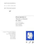 Couverture du livre « Psychose t.1 ; les approches théoriques » de Perron/Souffir aux éditions Puf