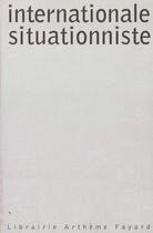 Couverture du livre « Internationale situationniste » de  aux éditions Fayard