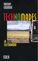 Couverture du livre « Technomades » de Thierry Colombie aux éditions Stock