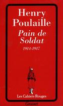 Couverture du livre « PAIN DE SOLDAT » de Henri Poulaille aux éditions Grasset Et Fasquelle