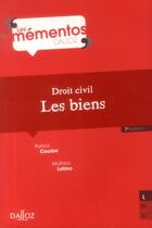 Couverture du livre « Droit civil ; les biens ; 7e édition » de Mathias Latina et Courbe/Patrick aux éditions Dalloz