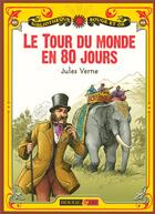 Couverture du livre « Le tour du monde en 80 jours » de Jules Verne aux éditions Rouge Et Or