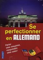 Couverture du livre « Se perfectionner en allemand » de Sylvia Pierquin aux éditions Langues Pour Tous