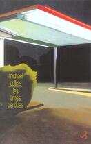 Couverture du livre « Ames perdues (les) » de Michael Collins aux éditions Christian Bourgois