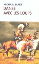 Couverture du livre « Danse avec les loups » de Michael Blake aux éditions Rocher