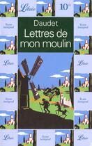 Couverture du livre « Lettres de mon moulin » de Alphonse Daudet aux éditions J'ai Lu