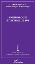 Couverture du livre « Sophrologie et estime de soi » de  aux éditions L'harmattan