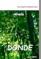 Couverture du livre « Donde » de Rodriguez Calvo J M. aux éditions Books On Demand