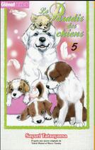 Couverture du livre « Le paradis des chiens Tome 5 » de Sayuri Tatsuyama aux éditions Glenat