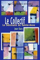 Couverture du livre « Collectif (le) » de Jean Oury aux éditions Champ Social