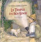 Couverture du livre « Arthur l'explorateur ; le temple du roi-singe » de Frédérique Fraisse aux éditions Babiroussa