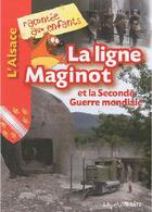Couverture du livre « La ligne Maginot et la seconde guerre mondiale » de  aux éditions La Petite Boite