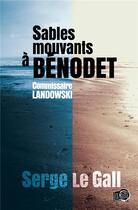 Couverture du livre « Sables mouvants à Bénodet » de Serge Le Gall aux éditions Editions Du 38