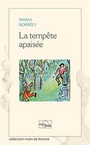 Couverture du livre « LA TEMPETE APAISEE » de Maria Borrely aux éditions Parole