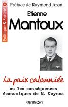 Couverture du livre « La paix calomniée » de Etienne Mantoux aux éditions Ultraletters Publishing