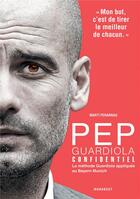 Couverture du livre « Pep Guardiola confidential » de Marti Perarnau aux éditions Marabout