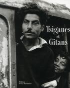 Couverture du livre « Tsiganes et gitans » de Hans Silvester et Jean-Paul Clébert aux éditions La Martiniere