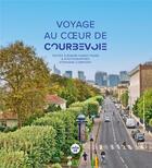 Couverture du livre « Voyage au coeur de Courbevoie » de Djenane Kareh Tager et Stephane Compoint aux éditions Cherche Midi