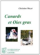 Couverture du livre « Le foie gras de canard et d'oie » de Christian Mazet aux éditions Lacour-olle