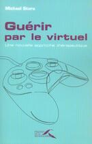 Couverture du livre « Le Virtuel » de Michael Stora aux éditions Presses De La Renaissance