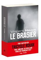 Couverture du livre « Le brasier » de Vincent Hauuy aux éditions Hugo Roman