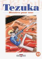 Couverture du livre « Tezuka, histoires pour tous t.14 » de Tezuka-O aux éditions Delcourt