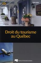 Couverture du livre « Droit du tourisme au Québec (3e édition) » de Louis Jolin aux éditions Pu De Quebec