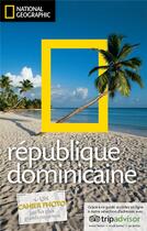 Couverture du livre « République dominicaine » de Christopher P. Baker aux éditions National Geographic