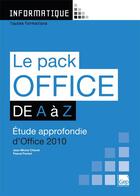 Couverture du livre « Le pack Office 2010 de A à Z ; étude approfondie d'Office 2010 » de Jean-Michel Chenet aux éditions Gep