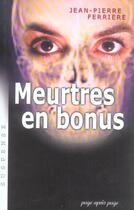 Couverture du livre « Meurtres En Bonus » de Ferriere Jean-Pierre aux éditions Page Apres Page