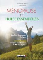 Couverture du livre « Ménopause et huiles essentielles » de Daniele Festy aux éditions Leduc