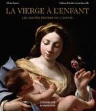 Couverture du livre « La Vierge à l'enfant ; les heures figures de l'amour » de Olivier Rasimi aux éditions Citadelles & Mazenod