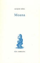 Couverture du livre « Moana » de Jacques Réda aux éditions Fata Morgana