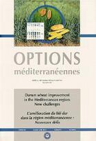 Couverture du livre « Durum wheat improvement in the mediterranean region new challenges bilingue francais anglais options » de Royo aux éditions Ciheam