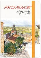Couverture du livre « Provence agenda 2018 (édition 2018) » de Fabrice Moireau aux éditions Pacifique