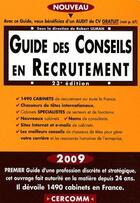 Couverture du livre « Guide des conseils en recrutement (édition 2009) » de Robert Ulman aux éditions Cercomm