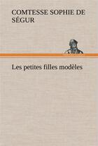 Couverture du livre « Les petites filles modeles » de Segur C D S. aux éditions Tredition