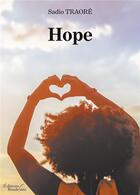 Couverture du livre « Hope » de Sadio Traore aux éditions Baudelaire