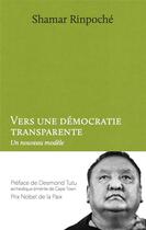 Couverture du livre « Vers une démocratie transparente ; un nouveau modèle » de Shamar aux éditions Rabsel