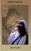 Couverture du livre « Mère Teresa ; neuvaine » de  aux éditions Prouvost