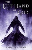 Couverture du livre « The Left Hand of God » de Paul Hoffman aux éditions Epagine