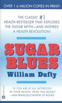 Couverture du livre « SUGAR BLUES » de William Dufty aux éditions Grand Central