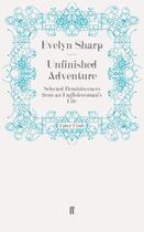 Couverture du livre « Unfinished Adventure » de Sharp Evelyn aux éditions Faber And Faber Digital