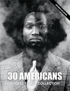 Couverture du livre « 30 americans (new revised edition) » de  aux éditions Dap Artbook