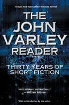 Couverture du livre « The John Varley Reader » de John Varley aux éditions Penguin Group Us