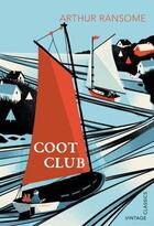Couverture du livre « Coot Club » de Arthur Ransome aux éditions Random House Digital