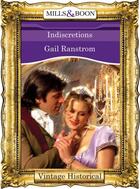 Couverture du livre « Indiscretions (Mills & Boon Historical) » de Gail Ranstrom aux éditions Mills & Boon Series