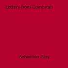 Couverture du livre « Letters from Gomorrah » de Sebastion Gray aux éditions Epagine